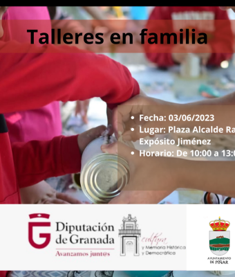 Talleres en familia. Píñar 2023